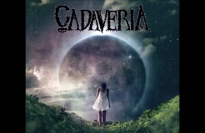 I Cadaveria pubblicano il nuovo singolo ‘The Woman Who Fell to Earth’