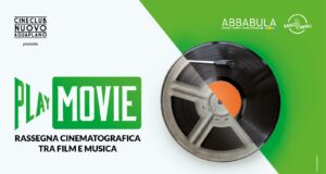 Play Movie Abbaìda: a Sassari seconda edizione della Rassegna Cinematografica