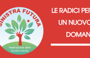 Sinistra Futura: un nuovo progetto per la sinistra sarda