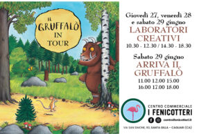 I Gruffalò in tour nei Centri Commerciali I Fenicotteri – Santa Gilla e Olbia Mare